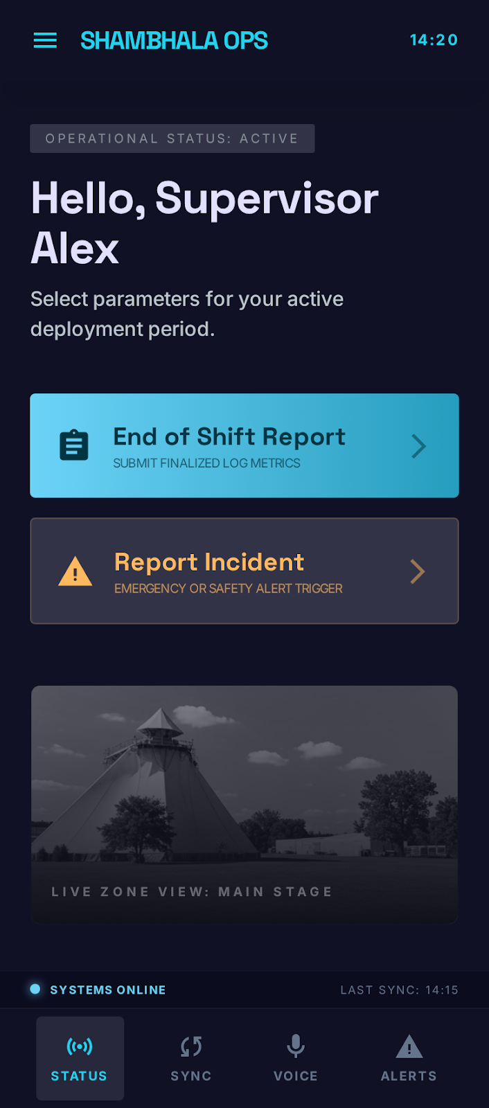 Supervisor home — two big action buttons